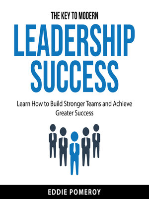 cover image of The Key to Modern Leadership Success